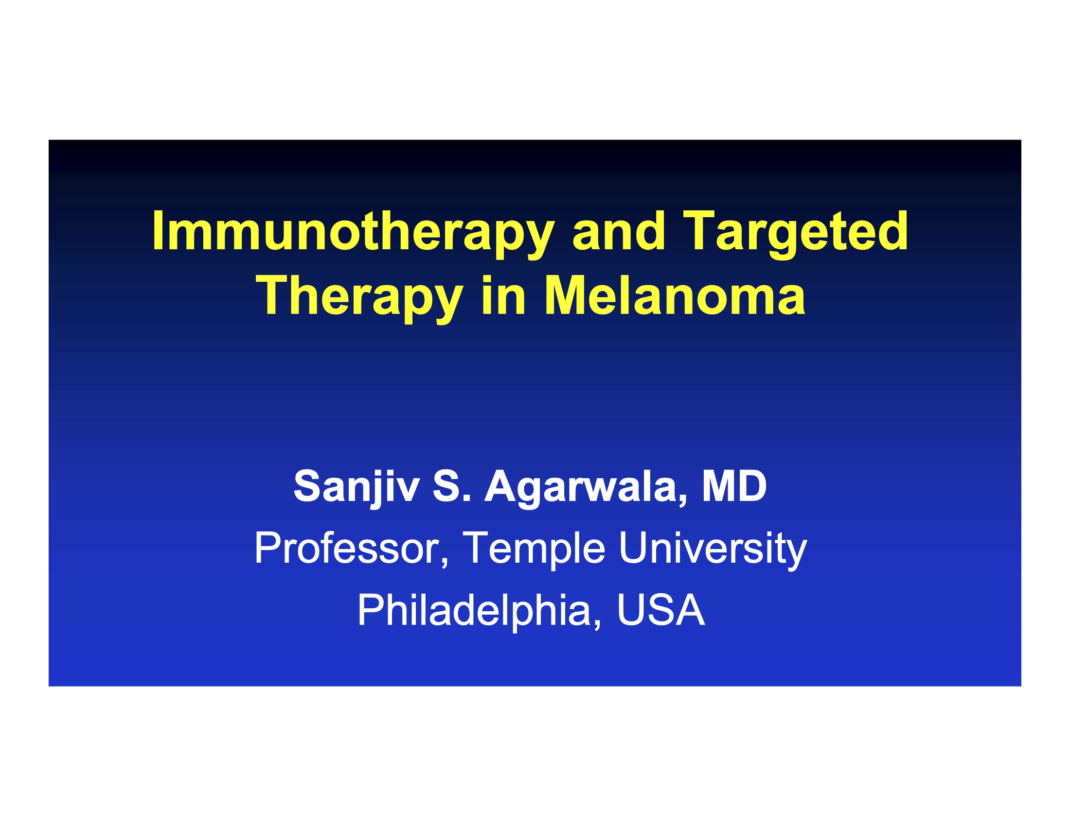 Immunotherapy and Targeted Therapy in Melanoma