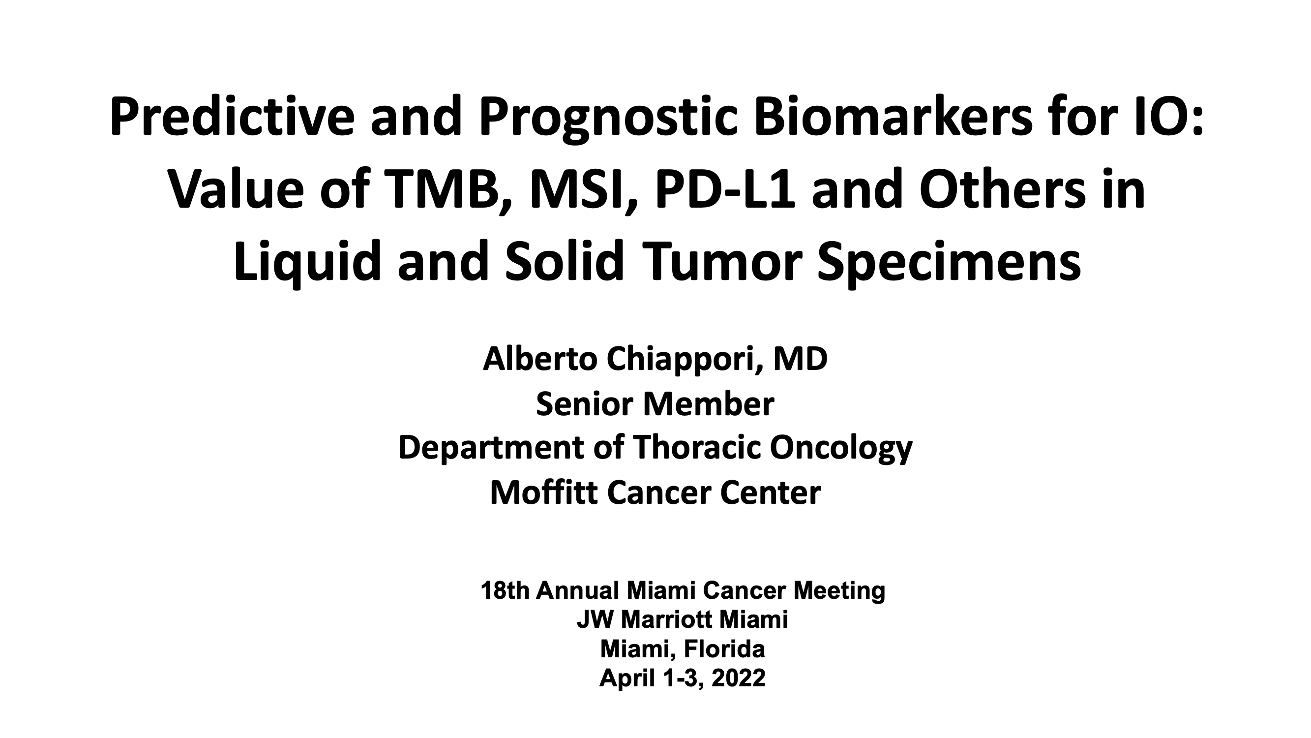 Predictive and Prognostic Biomarkers for IO: Value of TMB, MSI, PD-L1, and Others in Liquid and Solid Tumor Specimens