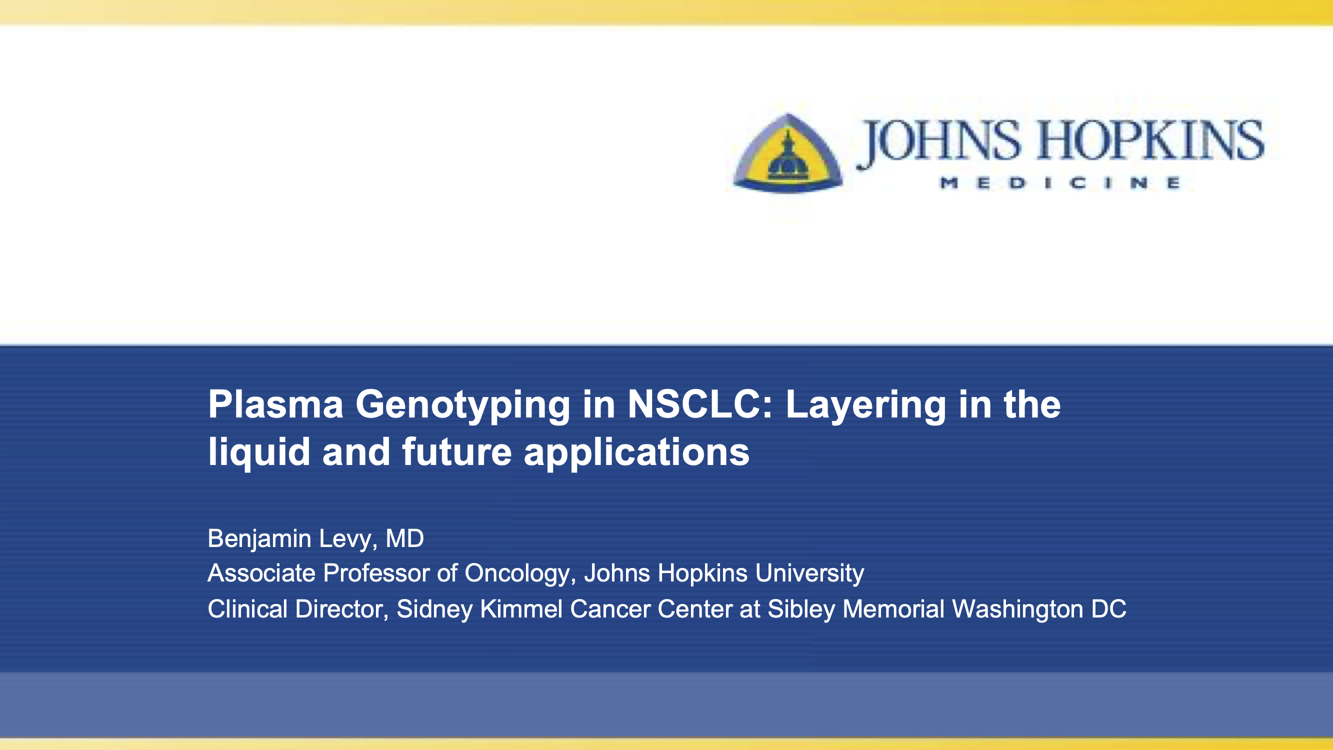 Plasma Genotyping in NSCLC: Layering in the Liquid and Future Applications